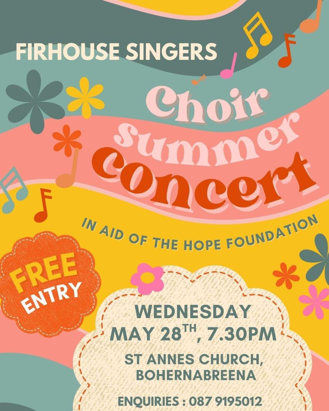 St. Annes Bohernabreena Summer concert with the firhouse singers on 28th May at 7:30PM